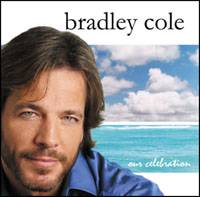 Bradley Cole : Our Celebretion